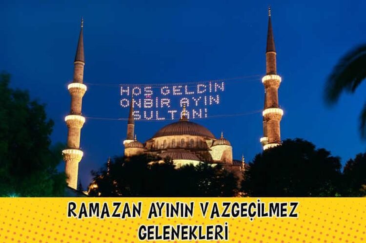 Ramazan Gelenekleri Nelerdir? Başlıca Uygulamalar ve İnanışlar