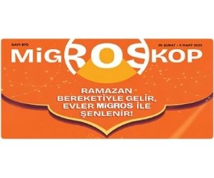 Migros 20 Şubat - 5 Mart 2025 Dönemi Migroskop Dergisi İndirimleri