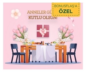Bonus Anneler Günü Kampanyası 2025