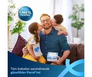 Paraf Babalar Günü Kampanyası 2025