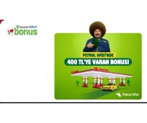 Bonus ile Petrol Ofisinde 400 TL Bonus