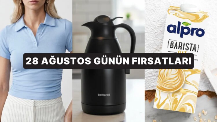 Bugün İndirimde Neler Var? 28 Ağustos 2026 Günün Fırsatları